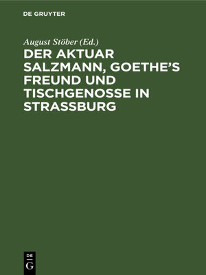 cover image of Der Aktuar Salzmann, Goethe's Freund und Tischgenosse in Straßburg
